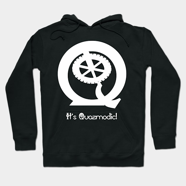 It's Quazmodic! Hoodie by Quazmodic